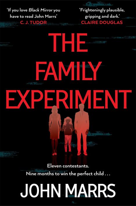 John Marrs: The Family Experiment, Buch