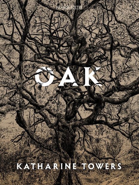 Katharine Towers: Oak, Buch
