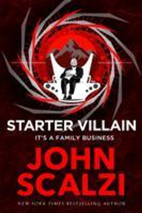 John Scalzi: Starter Villain, Buch