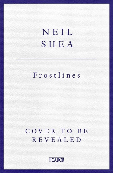 Neil Shea: Frostlines, Buch
