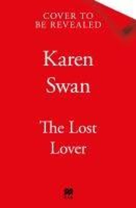 Karen Swan: The Lost Lover, Buch