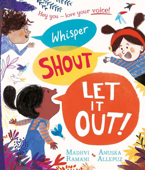 Madhvi Ramani: Whisper, Shout: Let It Out!, Buch