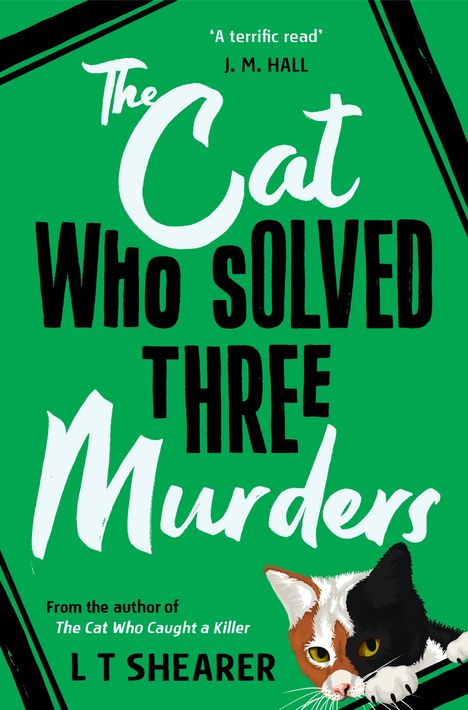 L T Shearer: The Cat Who Solved Three Murders, Buch