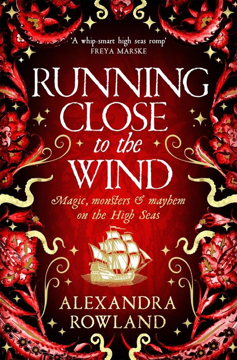 Alexandra Rowland: Running Close to the Wind, Buch