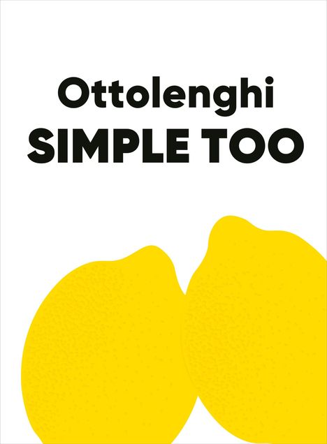 Text: "Ottolenghi SIMPLE TOO". Unten sind zwei stilisierte gelbe Zitronen abgebildet.