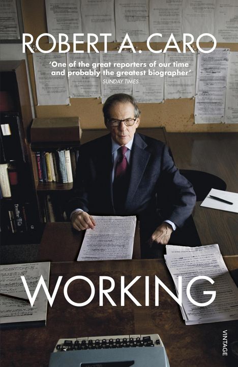 Robert A. Caro: Working, Buch