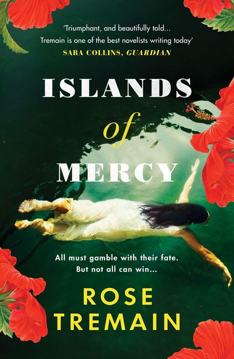 Rose Tremain: Islands of Mercy, Buch