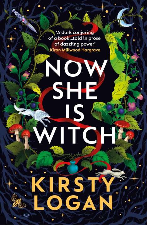 Kirsty Logan: Now She is Witch, Buch