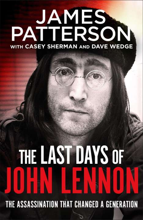 James Patterson: The Last Days of John Lennon, Buch