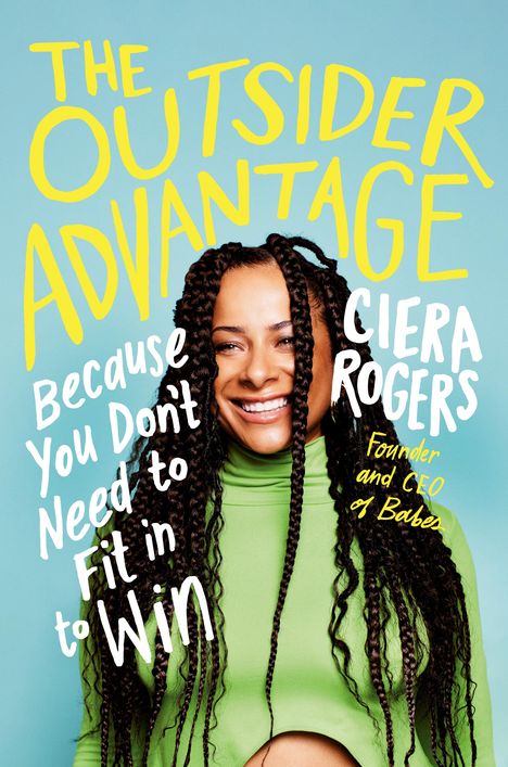 Ciera Rogers: The Outsider Advantage, Buch