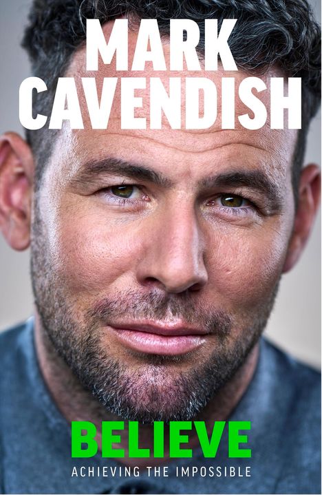 Mark Cavendish: Believe, Buch