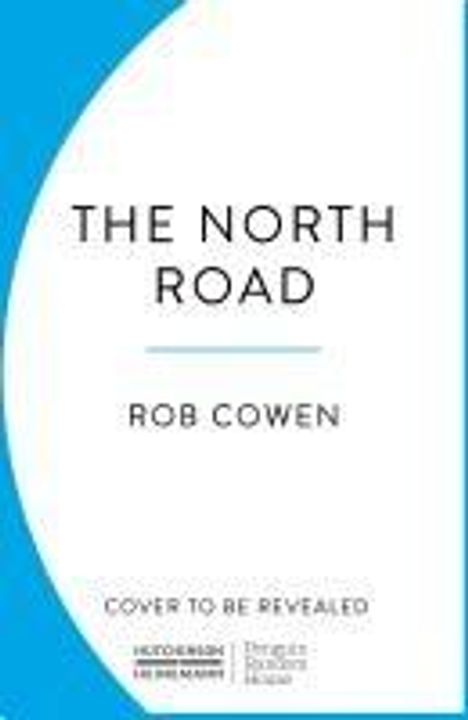 Rob Cowen: The North Road, Buch