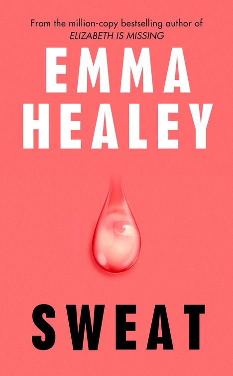 Emma Healey: Sweat, Buch