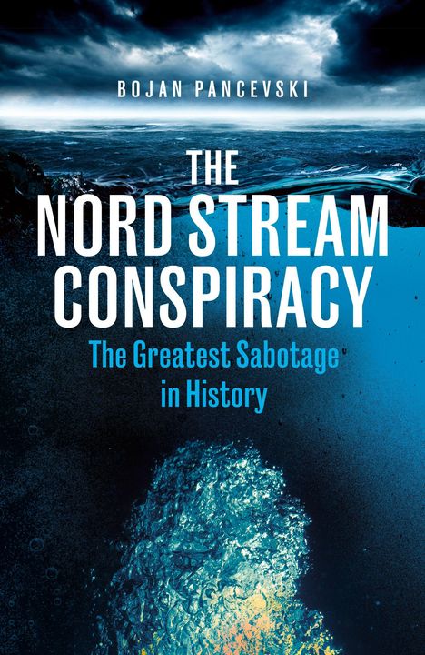 Titel: "THE NORD STREAM CONSPIRACY". Düstere Meereslandschaft mit aufgewühlten Wellen und tiefem Wasser.