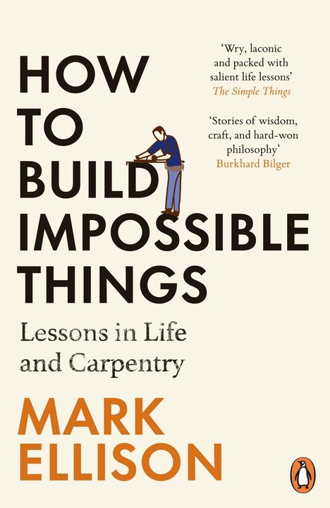 Mark Ellison: How to Build Impossible Things, Buch