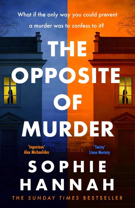 Sophie Hannah: The Opposite of Murder, Buch