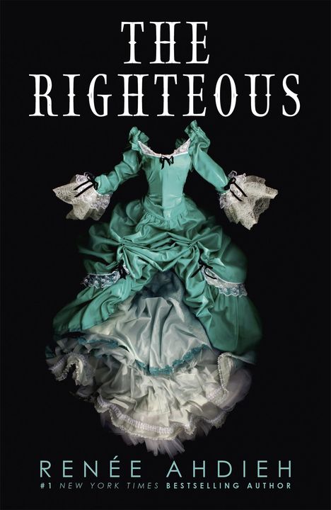 Renee Ahdieh: The Righteous, Buch