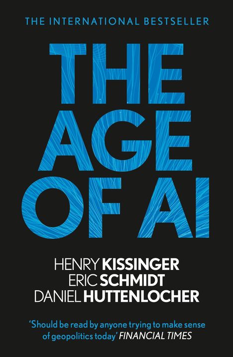 Henry A. Kissinger: The Age of AI, Buch