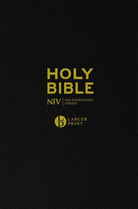 Texts: Holy Bible, NIV New International Version, Larger Print.  
Black textured background, simple and formal.
