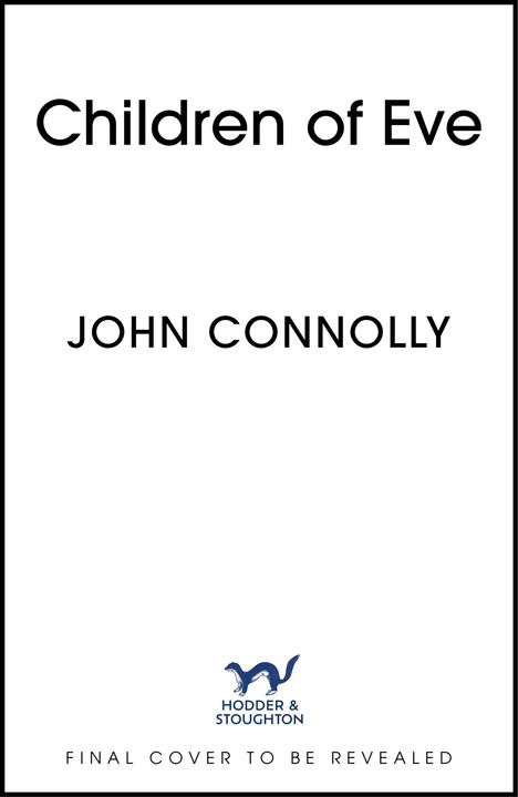 John Connolly: The Children of Eve, Buch