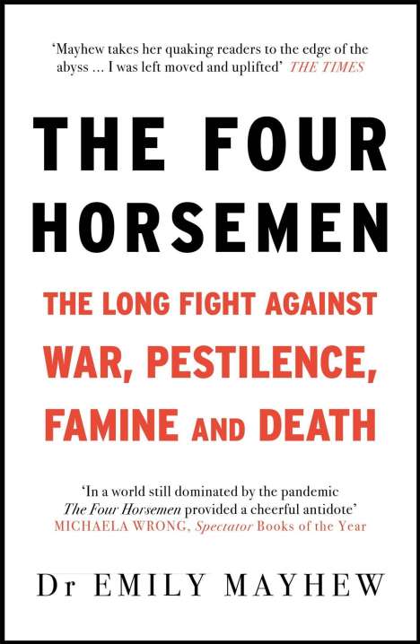 Emily Mayhew: The Four Horsemen, Buch