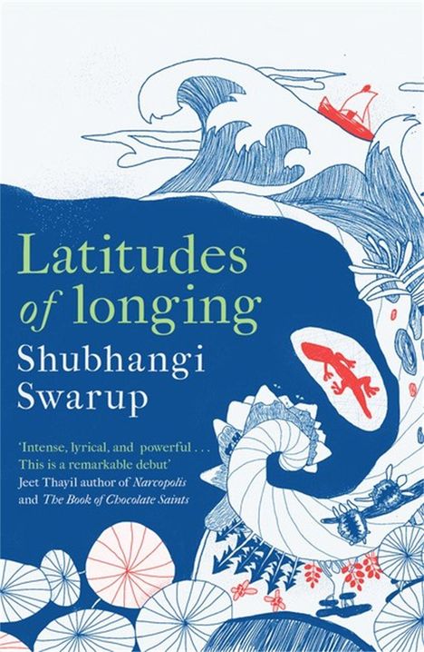 Shubhangi Swarup: Latitudes of Longing, Buch