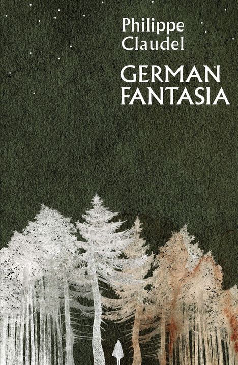 Philippe Claudel: German Fantasia, Buch