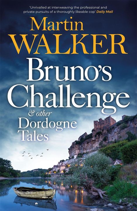 Martin Walker: Bruno's Challenge &amp; Other Dordogne Tales, Buch