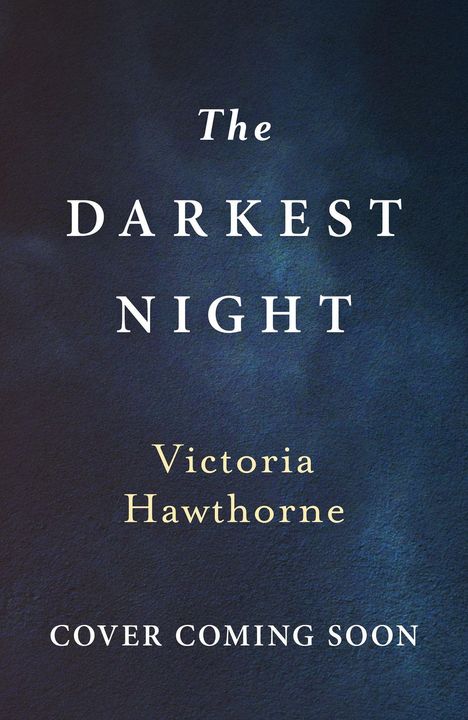 Victoria Hawthorne: The Darkest Night, Buch