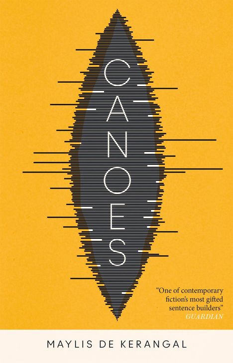 Maylis De Kerangal: Canoes, Buch