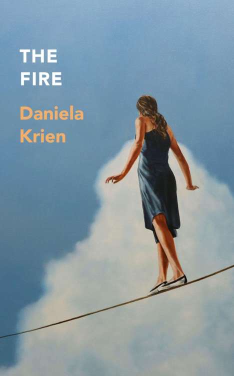 Daniela Krien: The Fire, Buch