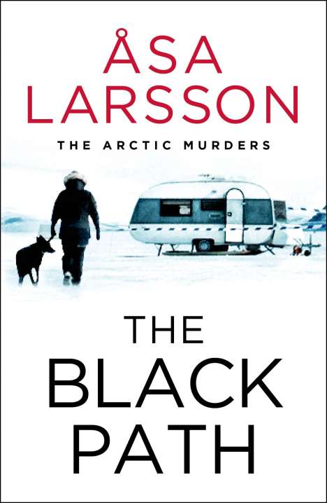 Åsa Larsson: The Black Path, Buch