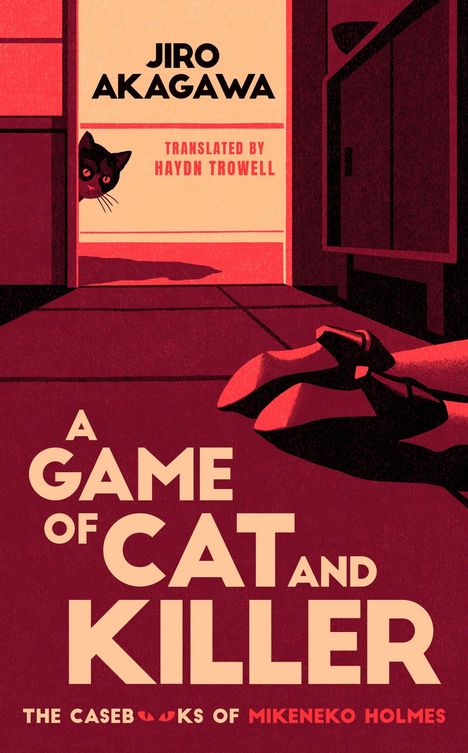 „JIRO AKAGAWA“, „A GAME OF CAT AND KILLER“. Eine Katze späht um die Ecke, rote Farbtöne dominieren das Bild.