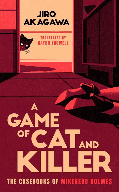 Cover von "A Game of Cat and Killer". Eine Katze lugt um die Ecke, daneben ein gestrecktes Paar Beine.