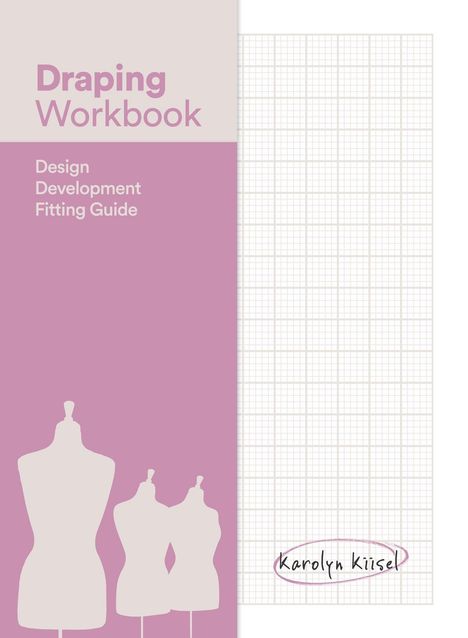 Auf lilafarbenem Hintergrund stehen die Texte "Draping Workbook", "Design Development Fitting Guide". Drei Schneiderpuppen sind abgebildet.