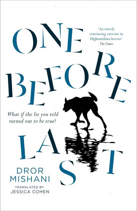 "FINAL COVER TO BE REVEALED" oben, "One Before Last" in der Mitte, Autor "DROR MISHANI" unten. "riverrun"-Logo zentriert.