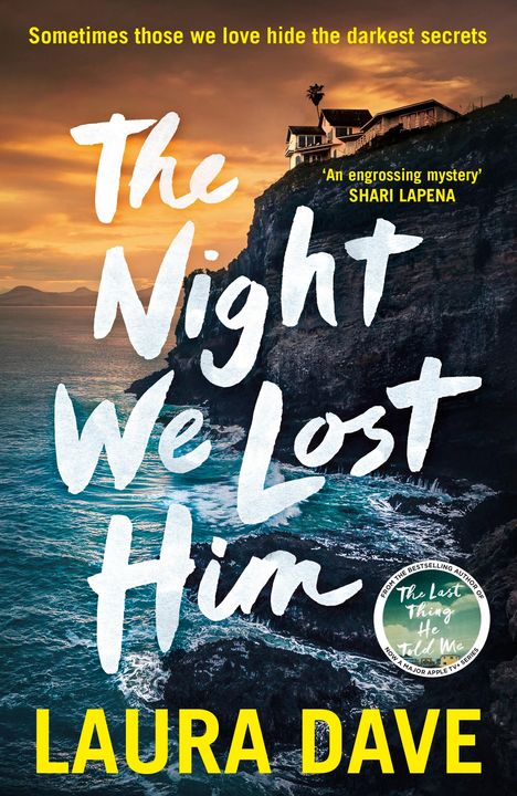 Laura Dave: The Night We Lost Him, Buch