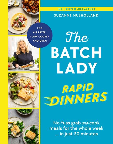 Suzanne Mulholland: The Batch Lady Rapid Dinners, Buch