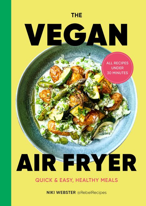 Niki Webster: The Vegan Air Fryer, Buch