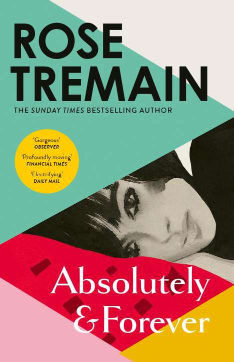 Rose Tremain: Absolutely and Forever, Buch
