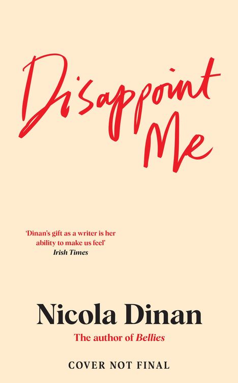 Nicola Dinan: Disappoint Me, Buch