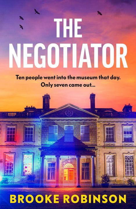 Brooke Robinson: The Negotiator, Buch