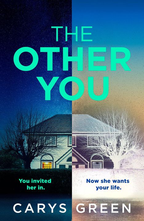 "The Other You", "You invited her in. Now she wants your life." Ein Haus bei Nacht und Tag, künstlerisch geteilt.