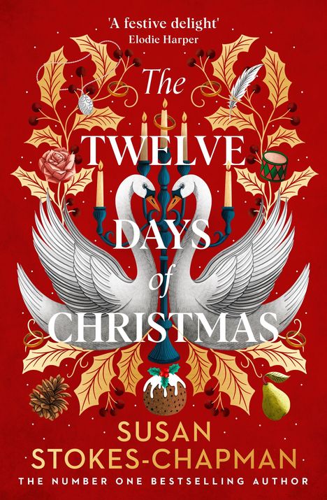 Die Texte lauten: "'A festive delight' Elodie Harper", "The Twelve Days of Christmas", "Susan Stokes-Chapman". Zwei Schwäne umrahmt von weihnachtlichen Symbolen.