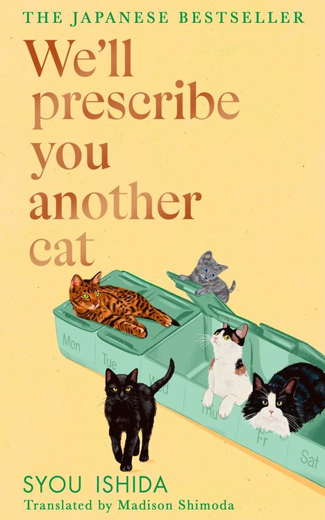 Syou Ishida: We'll Prescribe You Another Cat, Buch