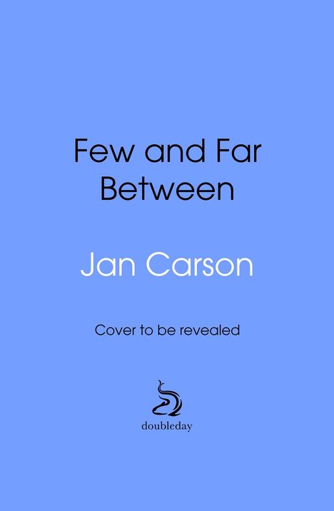 Jan Carson: Few and Far Between, Buch