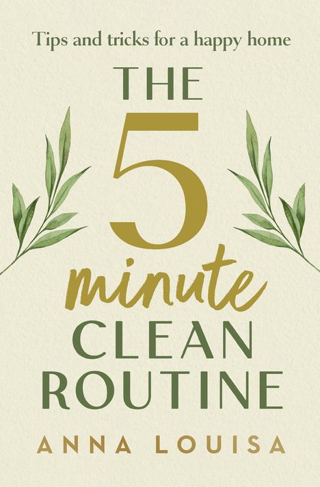 Anna Louisa: The 5 Minute Clean Routine, Buch