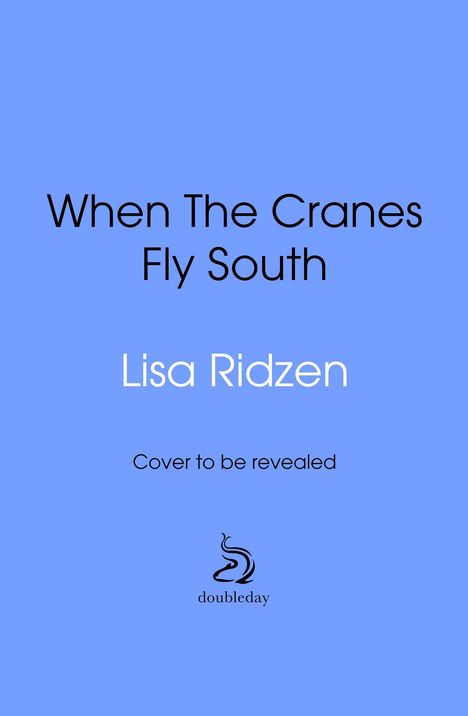 Lisa Ridzen: When the Cranes Fly South, Buch