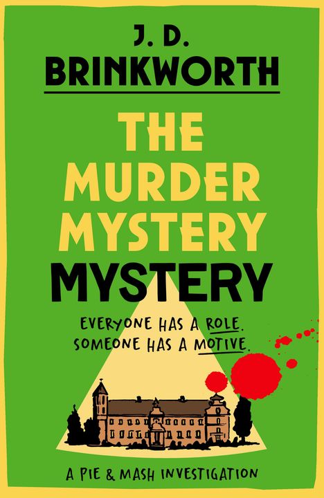 Titel: "The Murder Mystery Mystery". Darunter: "Everyone has a role. Someone has a motive." Illustration eines Gebäudes.