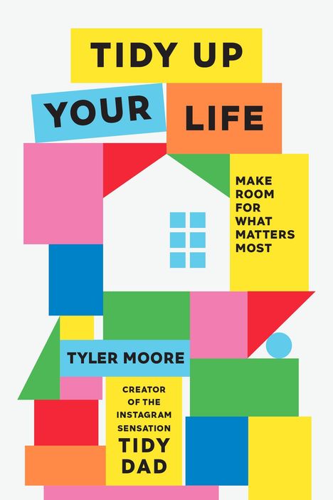 Tyler Moore: Tidy Up Your Life, Buch